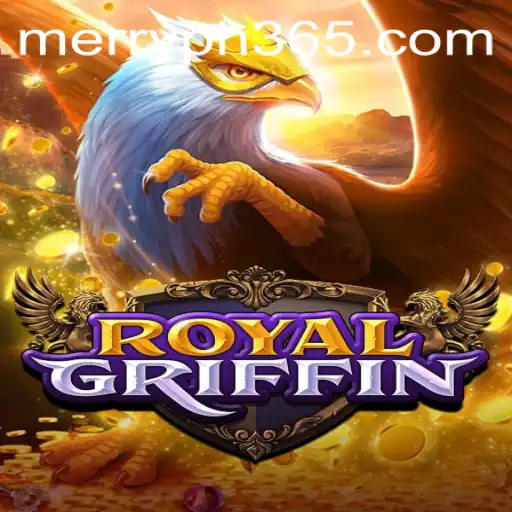 Exploring the Enchanting World of RoyalGriffin: A Game of Strategy and Adventure